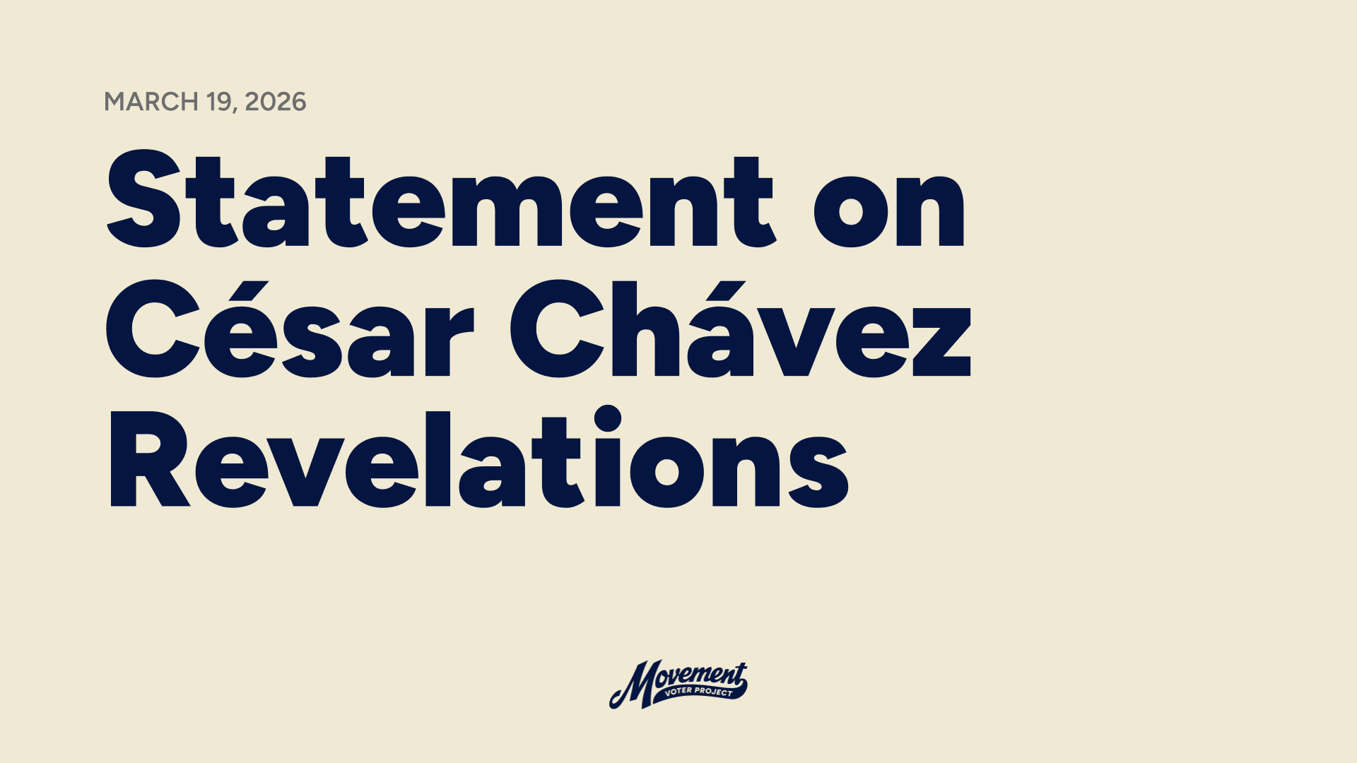 Statement on César Chávez Revelations