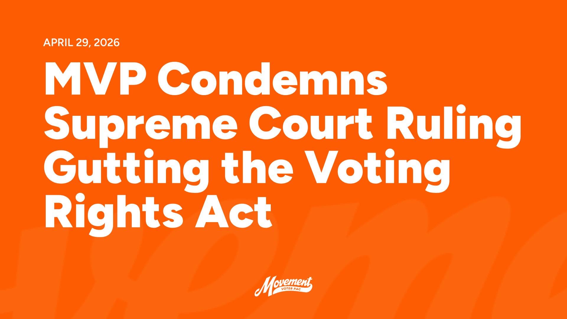 Graphic: MVP Condemns Supreme Court Ruling Gutting the Voting Rights Act