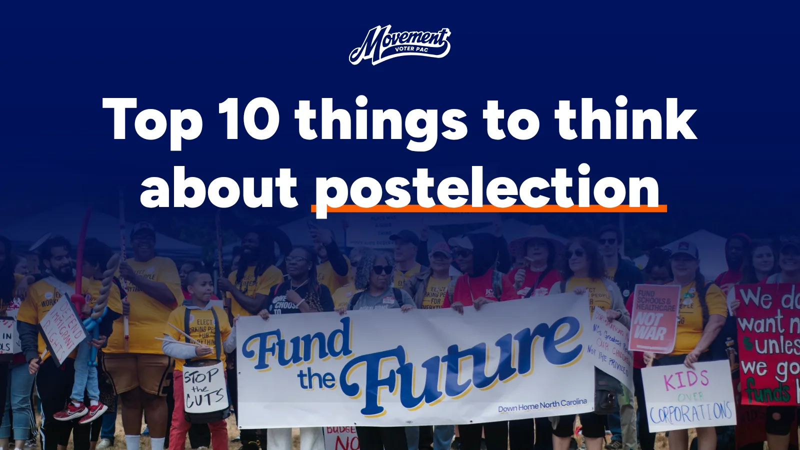 Top 10 things to think about postelection
